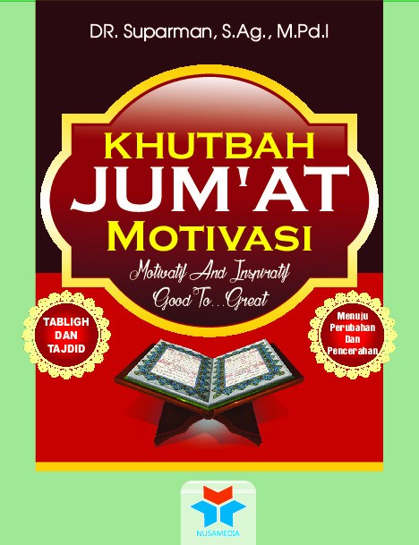 Khutbah Jumat motivasi